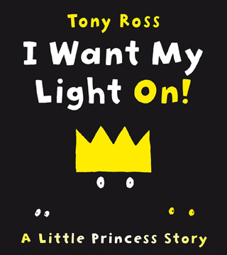 I Want My Light On! (A Little Princess Story)